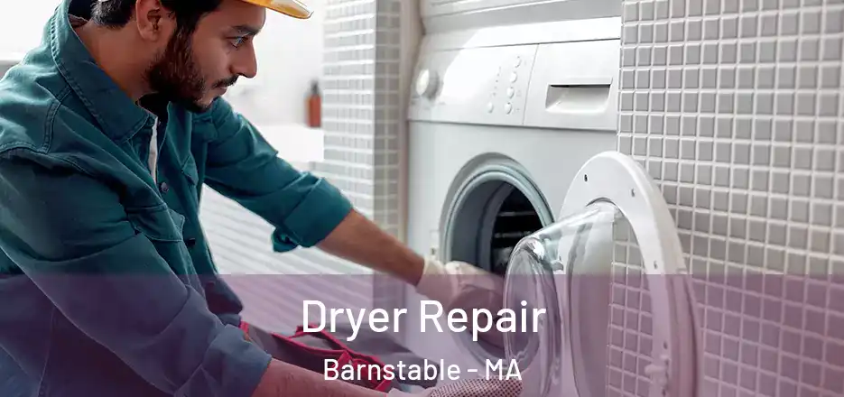 Dryer Repair Barnstable - MA