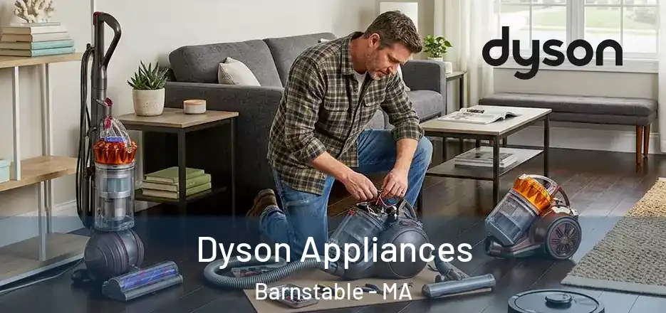  Dyson Appliances Barnstable - MA