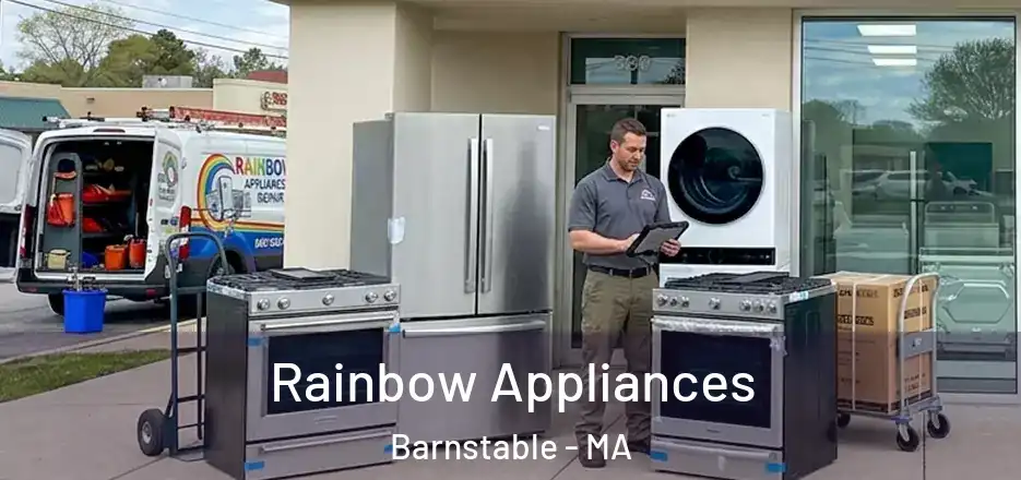  Rainbow Appliances Barnstable - MA