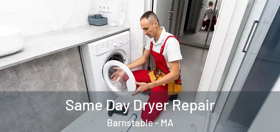 Same Day Dryer Repair Barnstable - MA