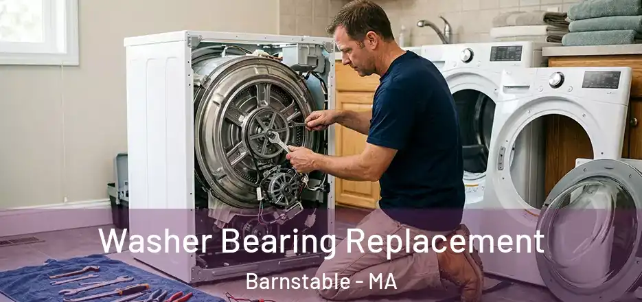 Washer Bearing Replacement Barnstable - MA